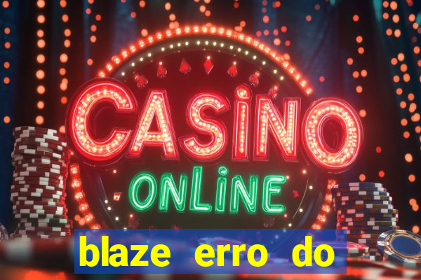 blaze erro do servidor interno